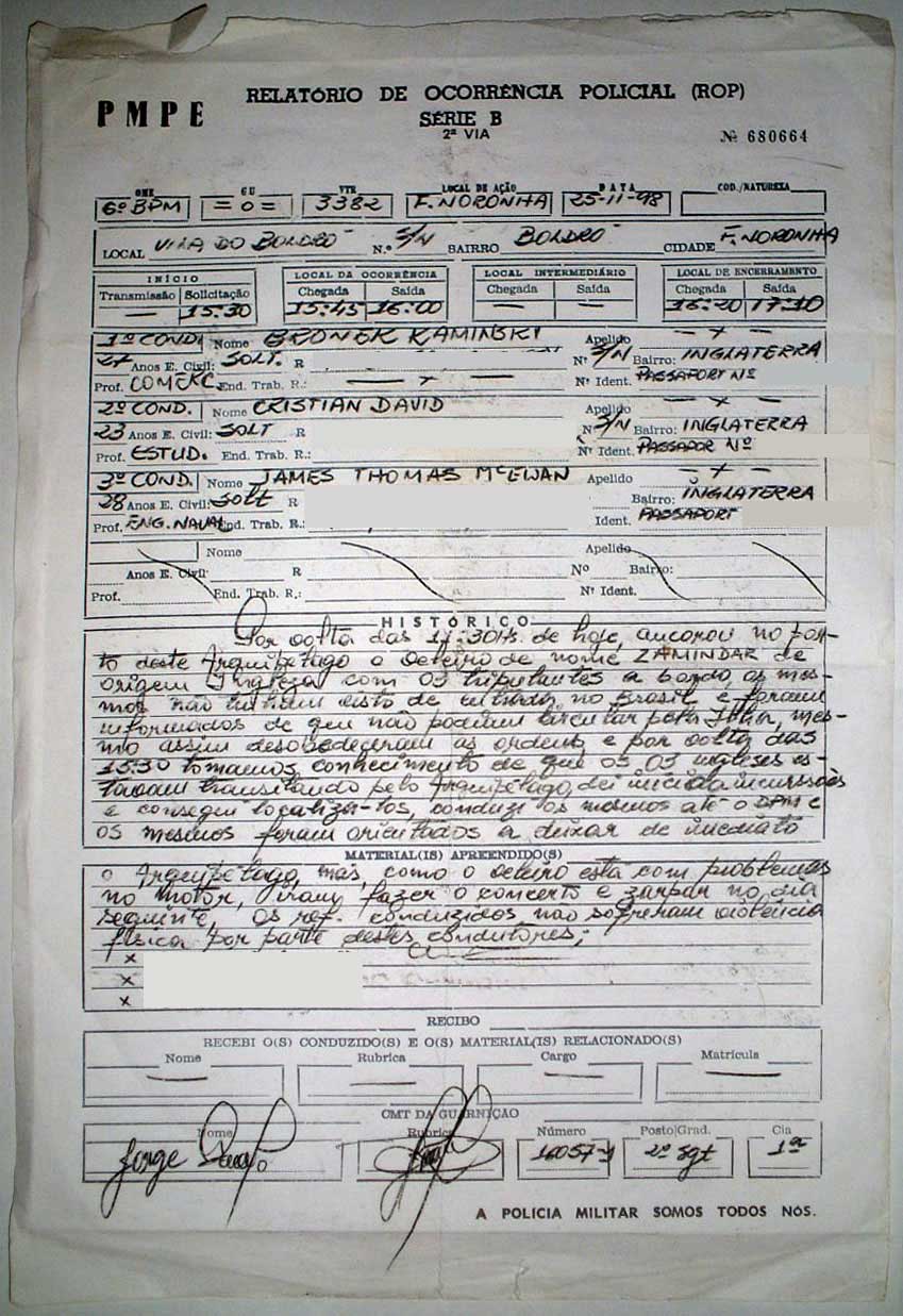 Arrested in Fernando de Noronha
